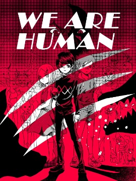 WE ARE HUMAN 我们是人类