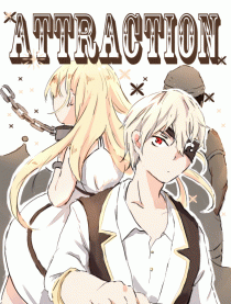 Attraction昏乱前夕篇